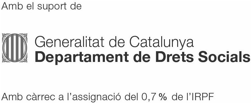 Amb el suport de Generalitat de Catalunya - Departament de Drets Socials amb càrrec a l'assignació del 0,7% del IRPF